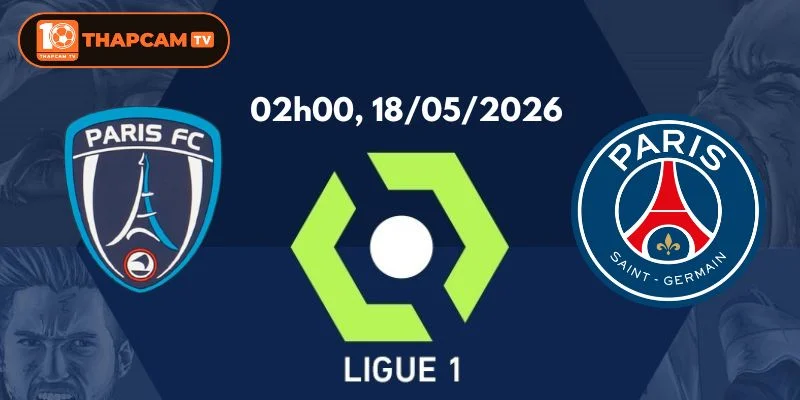 Nhận Định, Soi Kèo Nhà Cái Paris Vs PSG – 02h00, Ngày 18/05