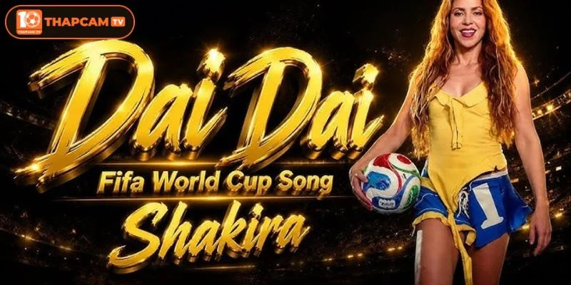 Dai Dai là ca khúc chủ đề của World Cup 2026.