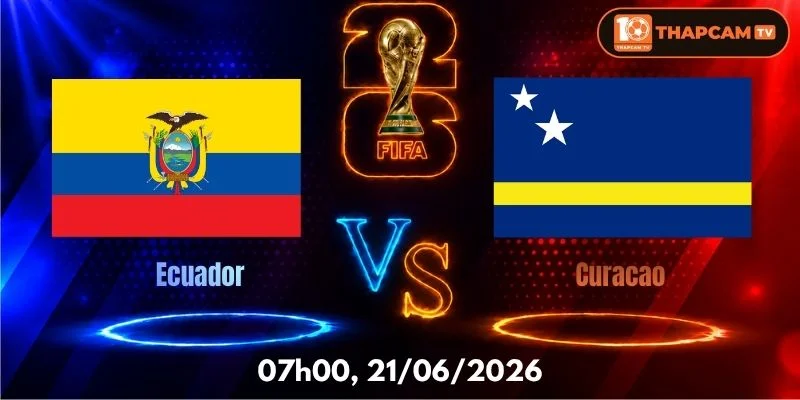Soi Kèo Nhà Cái Ecuador Vs Curacao – 07h00, Ngày 21/06