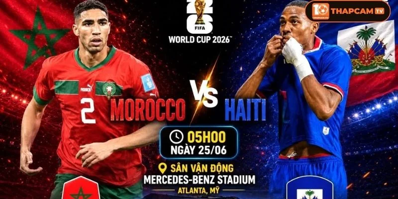 Cả Morocco vs Haiti sẽ ra sân với đội hình đầy đủ nhân sự.