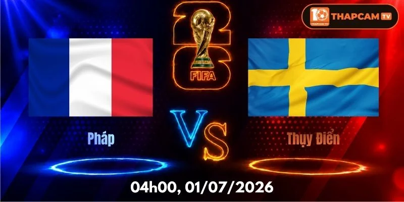 Soi Kèo Nhà Cái Pháp Vs Thụy Điển – 04h00, Ngày 01/07