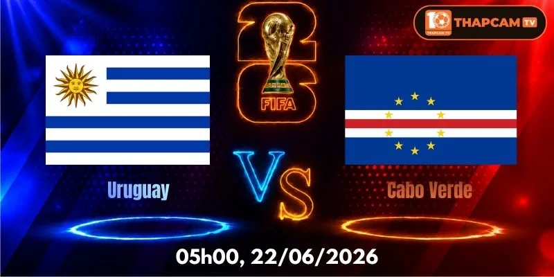 Soi Kèo Nhà Cái Uruguay Vs Cabo Verde – 05h00, Ngày 22/06