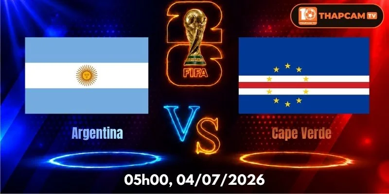 Soi Kèo Nhà Cái Argentina Vs Cape Verde – 05h00, Ngày 04/07