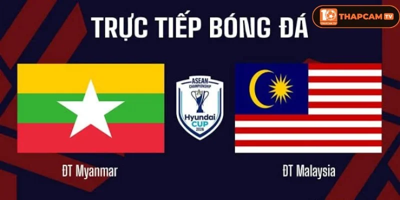 Lịch sử đối đầu Myanmar vs Malaysia cho thấy hai đội bóng có nhiều duyên nợ.