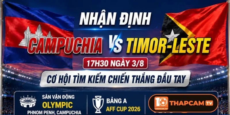 Soi kèo nhà cái Campuchia vs Đông Timo từ ThapCam TIVI hé lộ nhiều thông tin thú vị.