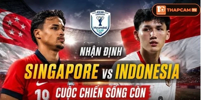 Soi kèo nhà cái Singapore vs Indonesia từ ThapCam TIVI hé lộ nhiều thông tin thú vị.